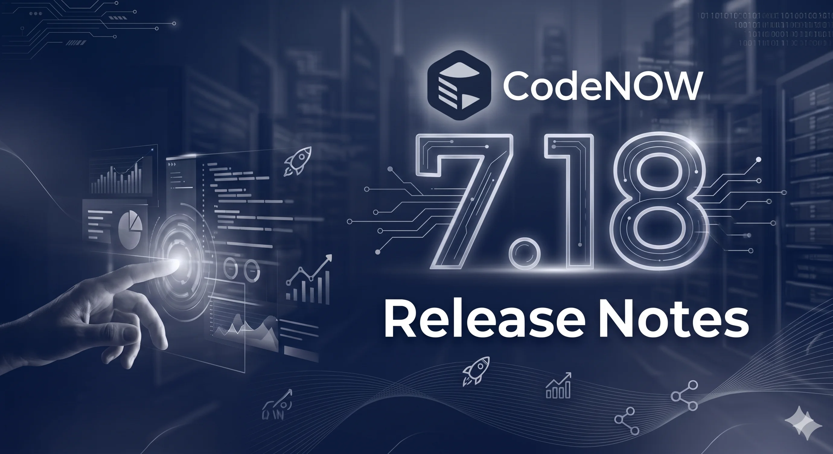 CodeNOW Release Notes 7.18